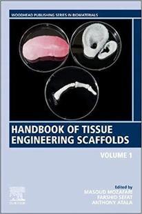 【预售】Handbook of Tissue Engineering Scaffolds