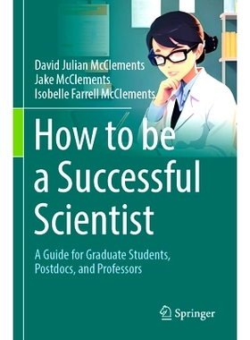 预订 How to be a Successful Scientist: A Guide for Graduate Students, Postdocs, and Professors: 9783031514043