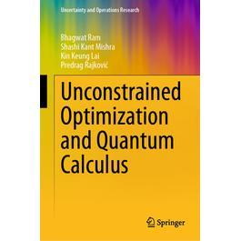 预订 Unconstrained Optimization and Quantum Calculus