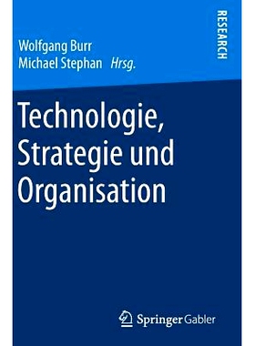 预订 Technologie, Strategie und Organisation: 9783658160418
