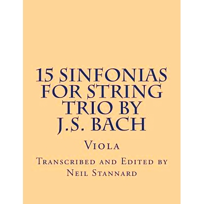 预订 15 Sinfonias for String Trio by J.S. Bach (Viola): Viola: 9781514791349