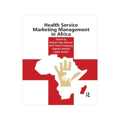 [预订]Health Service Marketing Management in Africa 9781032176239