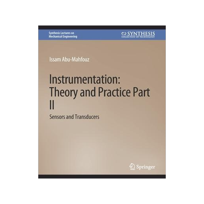 [预订]Instrumentation: Theory and Practice, Part 2: Sensors and Transducers 9783031791994