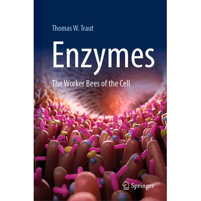 预订 Enzymes: The Worker Bees of the Cell 酶：细胞的工蜂: 9783031936074