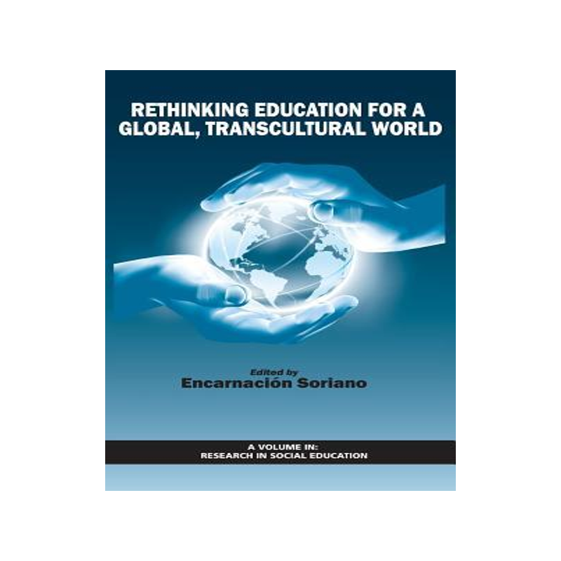 [预订]Rethinking Education for a Global, Transcultural World (HC) 9781681230023