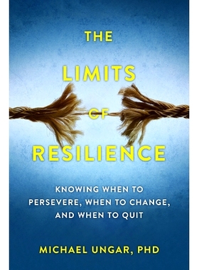 预订 The Limits of Resilience: When to Persevere, When to Change, and When to Quit 韧性的极限: 9781990823565