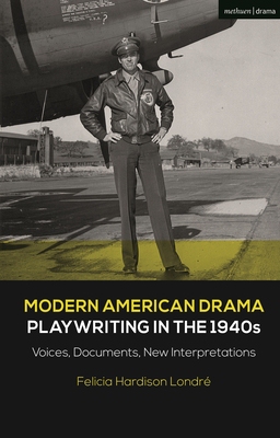 【预订】Modern American Drama: Playwriting in the 1940s:Voices, Documents, New Interpretations