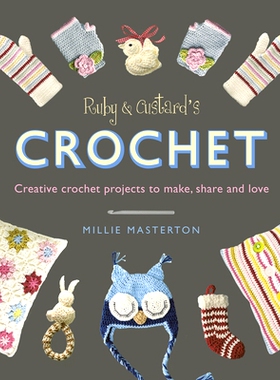 预订 Ruby and Custard’s Crochet: 9781785030550