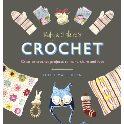 预订 Ruby and Custard’s Crochet: 9781785030550