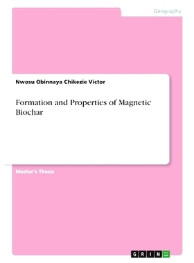 预订 Formation and Properties of Magnetic Biochar: 9783346699923