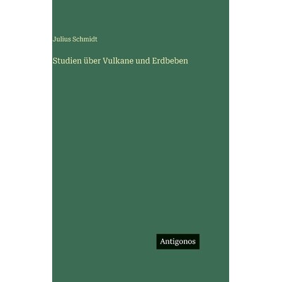 预订 Studien über Vulkane und Erdbeben: 9783563150917