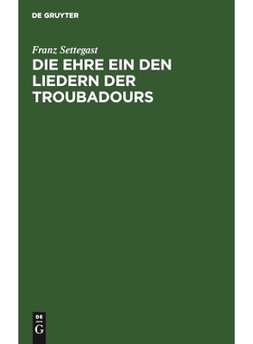 预订 Die Ehre ein den Liedern der Troubadours: 9783112452691