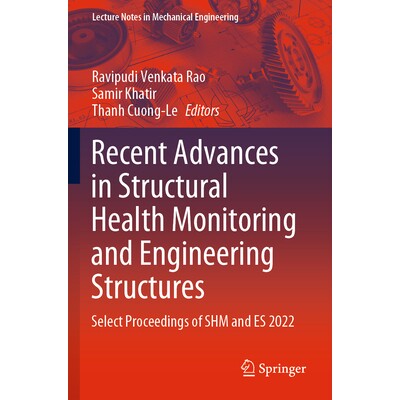 Select Proceedings of SHM and ES 2022