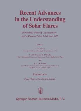 预订 Recent Advances in the Understanding of Solar Flares