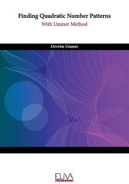 [预订]Finding Quadratic Number Patterns: With Uzuner Method 9789994982868