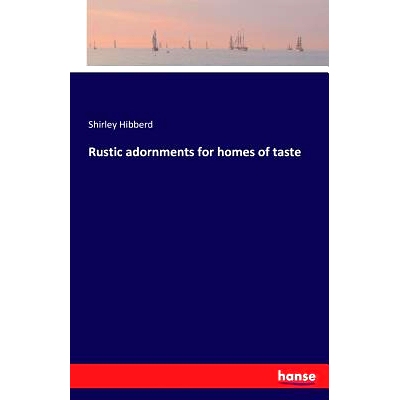 预订 Rustic Adornments for Homes of Taste: 9783741178092