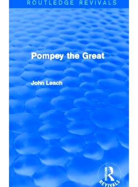 预订 Pompey the Great (Routledge Revivals) 庞培大帝（Routledge重印版）: 9780415747356
