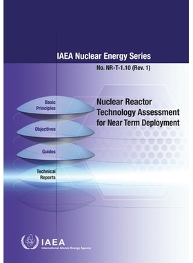 预订 Nuclear Reactor Technology Assessment for Near Term Deployment 核反应堆近期部署技术评估: 9789201218223