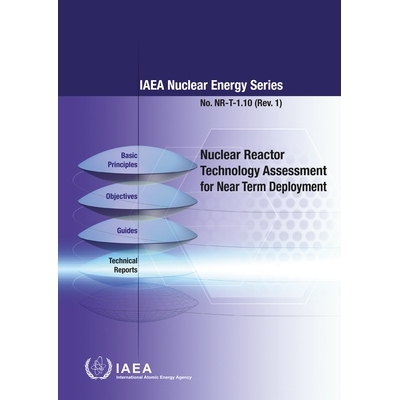 预订 Nuclear Reactor Technology Assessment for Near Term Deployment 核反应堆近期部署技术评估: 9789201218223