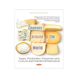 [预订]Cheeses around the World: Types, Production, Properties and Cultural and Nutritional Relevance 9781536154184