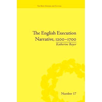 预订 The English Execution Narrative, 1200–1700: 9781138664753