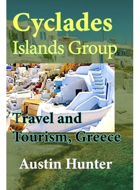 预订 Cyclades Islands Group Travel and Tourism, Greece: Honeymoon, Vacation Tourism Environment inside Greece: 979860877