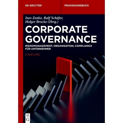 预订 Corporate Governance: Risikomanagement, Organisation, Compliance für Unternehmer 公司治理：风险管理、组织架构、合