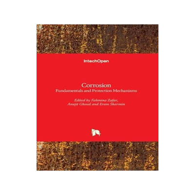 [预订]Corrosion - Fundamentals and Protection Mechanisms 9781839686054