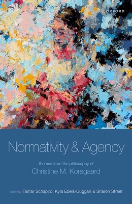 【预订】Normativity and Agency 9780198843726