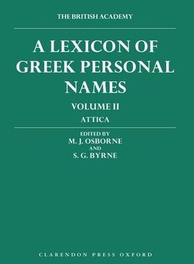 【预订】A Lexicon of Greek Personal Names: Volume II: Attica
