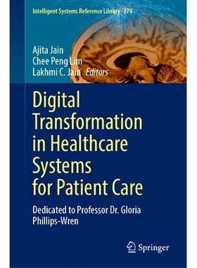 预订 Digital Transformation in Healthcare Systems for Patient Care: Dedicated to Professor Dr. Gloria Phillips-Wren 患者