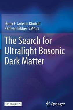 [预订]The Search for Ultralight Bosonic Dark Matter 9783030958510
