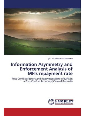 预订 Information Asymmetry and Enforcement Analysis of MFIs repayment rate: 9783659615795