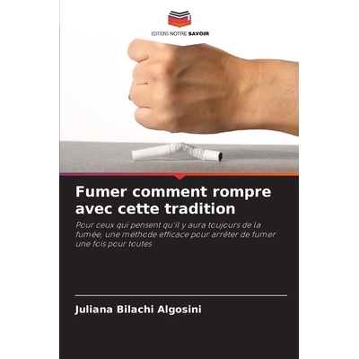 预订 Fumer comment rompre avec cette tradition 9786209518577
