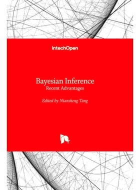 预订 Bayesian Inference - Recent Advantages 贝叶斯推理--*近的优势: 9781803560441