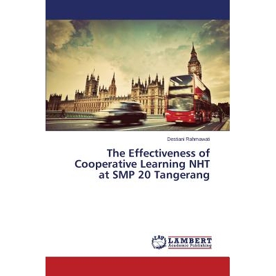 预订 The Effectiveness of Cooperative Learning NHT at SMP 20 Tangerang: 9783659668425