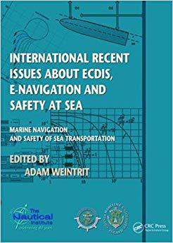 【预售】International Recent Issues about ECDIS, e-Navigation and Safety at Sea