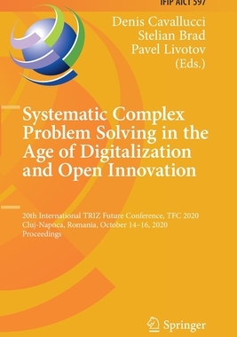 【预订】Systematic Complex Problem Solving in the Age of Digitalization and Open Innovation 9783030612979