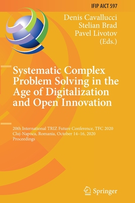 【预订】Systematic Complex Problem Solving in the Age of Digitalization and Open Innovation 9783030612979