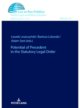预订 Potential of Precedent in the Statutory Legal Order 法定法律秩序中先例的潜力: 9783631790182