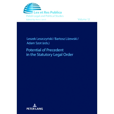 预订 Potential of Precedent in the Statutory Legal Order 法定法律秩序中先例的潜力: 9783631790182