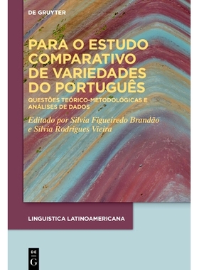 预订 Para o estudo comparativo de variedades do Português: Questões teórico-metodológicas e análises de dados 葡萄