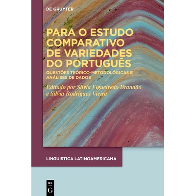 预订 Para o estudo comparativo de variedades do Português: Questões teórico-metodológicas e análises de dados 葡萄