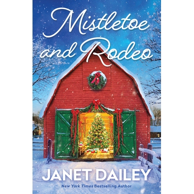 预订 Mistletoe and Rodeo: 9781496749819