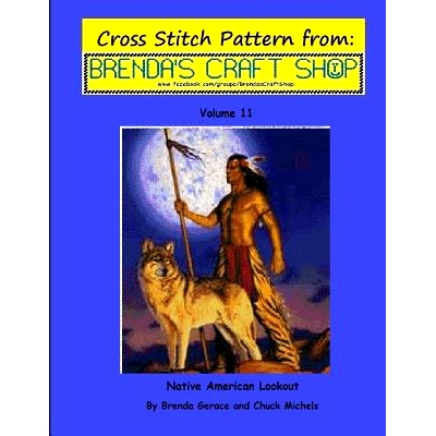 预订 Native American Lookout - Cross Stitch Pattern: from Brenda’s Craft Shop - Volume 11: 9781499363104