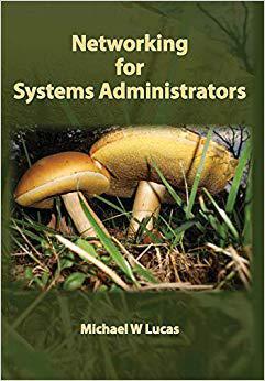 【预售】Networking for Systems Administrators