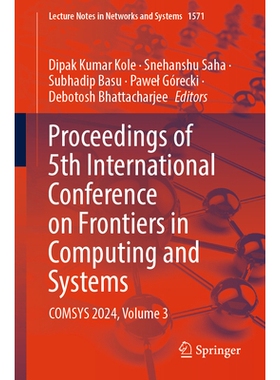 预订 Proceedings of 5th International Conference on Frontiers in Computing and Systems COMSYS 2024, Volume 3 97898195049