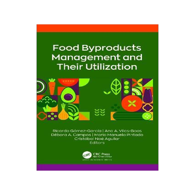 [预订]Food Byproducts Management and Their Utilization 9781774912959