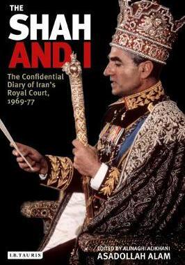 [预订]The Shah and I: The Confidential Diary of Iran’s Royal Court, 1969-77 9781845113728