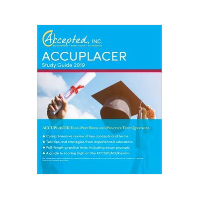 [预订]ACCUPLACER Study Guide 2019: ACCUPLACER Exam Prep Book and Practice Test Questions 9781635303483